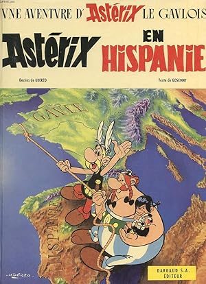 Image du vendeur pour UNE AVENTURE D'ASTERIX LE GAULOIS - ASTERIX EN HISPANIE mis en vente par Le-Livre