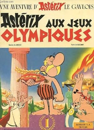 Image du vendeur pour UNE AVENTURE D'ASTERIX LE GAULOIS - ASTERIX AUX JEUX OLYMPIQUES mis en vente par Le-Livre