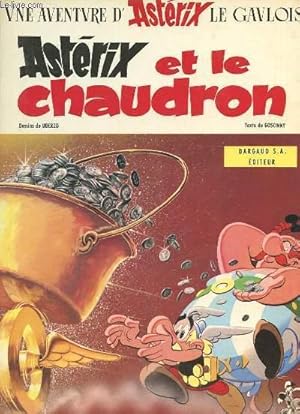 Seller image for UNE AVENTURE D'ASTERIX LE GAULOIS - ASTERIX ET LE CHAUDRON for sale by Le-Livre