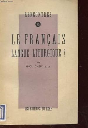 Seller image for LE FRANCAIS LANGUE LITURGIQUES ? for sale by Le-Livre