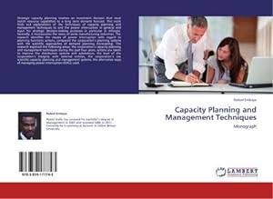 Seller image for Capacity Planning and Management Techniques : Monograph for sale by AHA-BUCH GmbH