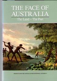 Face Of Australia : The Land - The Past