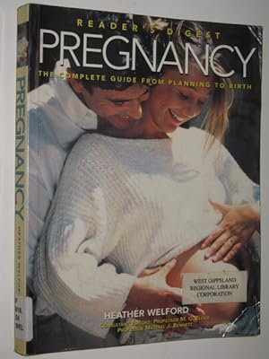 Imagen del vendedor de Reader's Digest Complete Guide To Pregnancy : From Planning To Birth a la venta por Manyhills Books