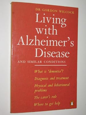 Image du vendeur pour Living With Alzheimer's Disease & Similar Conditions mis en vente par Manyhills Books