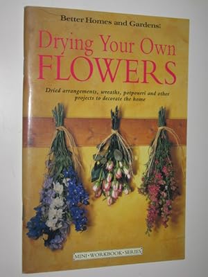 Drying Your Own Flowers