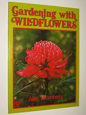 Seller image for Gardening With Wildflowers for sale by Manyhills Books