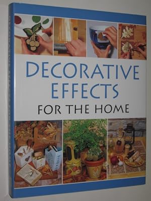 Imagen del vendedor de Decorative Effects For The Home a la venta por Manyhills Books