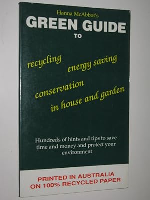 Bild des Verkufers fr Hanna McAbbot's Green Guide To House & Garden zum Verkauf von Manyhills Books