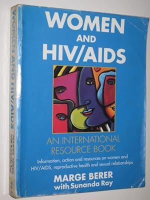 Seller image for Women And HIV / AIDS : An International Resource Book for sale by Manyhills Books