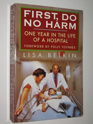 Imagen del vendedor de First, Do No Harm a la venta por Manyhills Books