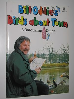 Imagen del vendedor de Bill Oddie's Birds About Town a la venta por Manyhills Books