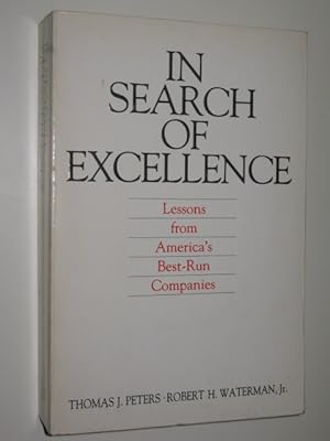 Immagine del venditore per In Search Of Excellence : Lessons From America's Best-Run Companies venduto da Manyhills Books