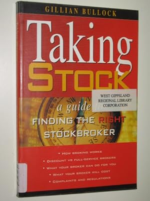 Taking Stock : A Guide To Finding The Right Stockbroker