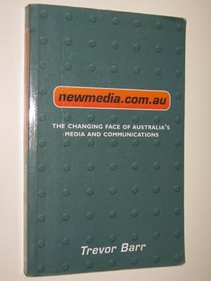 Newmedia.com.au : The Changing Face Of Australia's Media & Communications