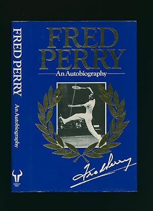 Seller image for Fred Perry; An Autobiography for sale by Little Stour Books PBFA Member