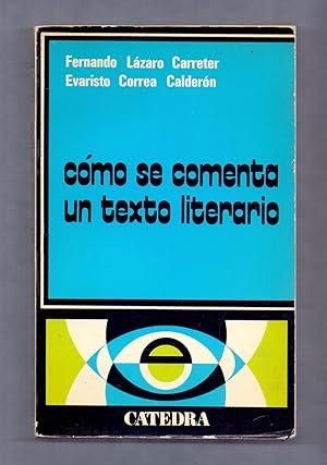Seller image for COMO SE COMENTA UN TEXTO LITERARIO for sale by Libreria 7 Soles