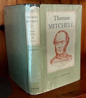 THOMAS MITCHELL Surveyor General & Explorer