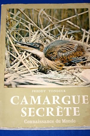 Seller image for CAMARGUE SECRETE for sale by Librairie RAIMOND