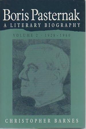 Boris Pasternak: A Literary Biography: Volume 2, 1928-1960