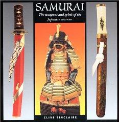 Seller image for Samurai: The Weapons and Spirit of the Japanese Warrior for sale by Monroe Street Books