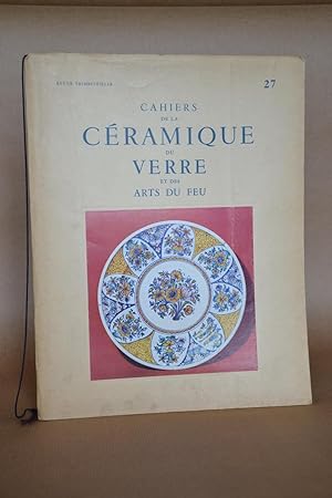 Image du vendeur pour Cahiers De La Cramique et Des Arts Du Feu N27 [ceramique] mis en vente par Librairie Raimbeau