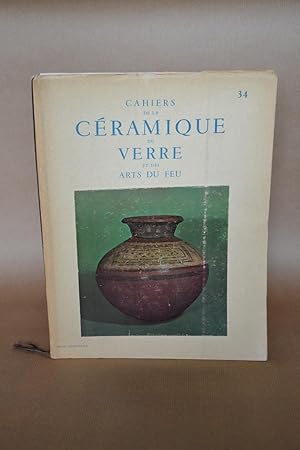 Image du vendeur pour Cahiers De La Cramique et Des Arts Du Feu N34 [ceramique] mis en vente par Librairie Raimbeau