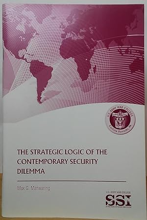 Bild des Verkufers fr The Strategic Logic of the Contemporary Security Dilemma zum Verkauf von Stephen Peterson, Bookseller