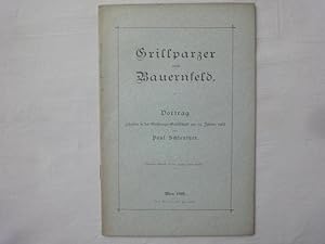 Bild des Verkufers fr Grillparzer und Bauernfeld. Vortrag gehalten in der Grillparzer-Gesellschaft am 14.Jnner 1902 zum Verkauf von Malota