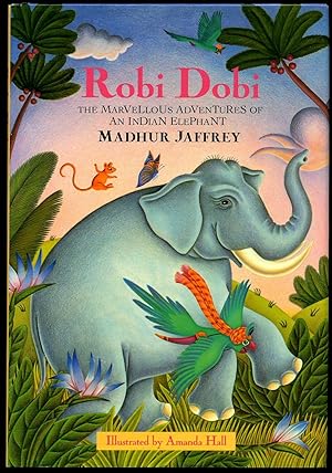 Seller image for Robi Dobi; The Marvellous Adventures of an Indian Elephant for sale by Little Stour Books PBFA Member