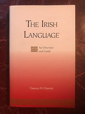 Seller image for The Irish Language An Overview and Guide Hardcover for sale by Three Geese in Flight Celtic Books