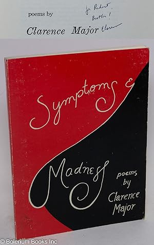 Symptoms & madness; poems