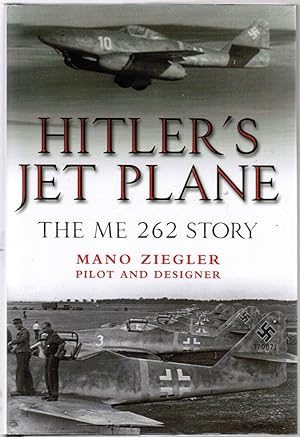 Bild des Verkufers fr Me 262, Hitler's Jet Plane zum Verkauf von Besleys Books  PBFA