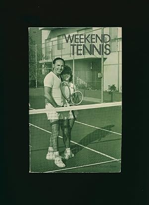Seller image for Bill Talbert's Weekend Tennis; How to Have Fun and Win and Win and the Same Time for sale by Little Stour Books PBFA Member