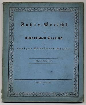 Dritter Jahrs-Bericht des historischen Vereins im vorigen Oberdonau-Kreise. Für das Jahr 1837.