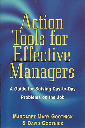 Action Tools for Effective Managers