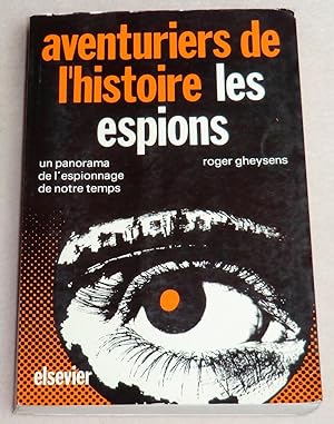 Seller image for LES ESPIONS - Un panorama de l'espionnage de notre temps for sale by LE BOUQUINISTE