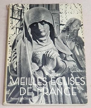 Seller image for VIEILLES EGLISES DE FRANCE for sale by LE BOUQUINISTE