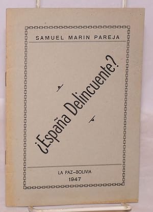 España delincuente? Articulos publicados en "El Diario"