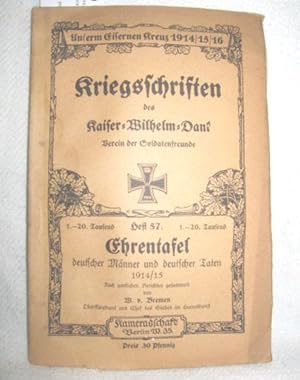 Ehrentafel deutscher Männer und deutscher Taten 1914/15 (Nach amtlichen Berichten gesammelt)