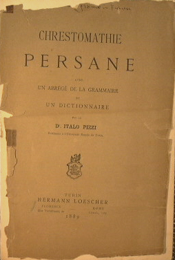 Chrestomathie Persane avec un Abrégé de la Grammaire et un Dictionnaire.