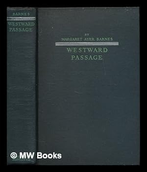 Imagen del vendedor de Westward Passage, by Margret Ayer Barnes a la venta por MW Books Ltd.