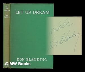 Seller image for Let Us Dream / by Don Blanding. Illustrations by the Author for sale by MW Books Ltd.