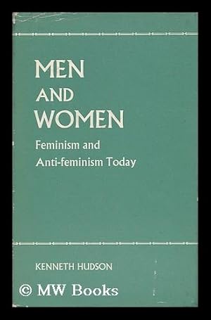 Seller image for Men and Women : Feminism and Anti-Feminism Today for sale by MW Books Ltd.
