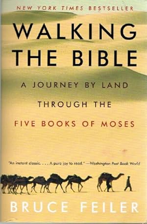 Seller image for Walking the Bible: A Journey by Land Through the Five Books of Moses for sale by Round Table Books, LLC