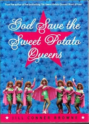 Seller image for God Save the Sweet Potato Queens for sale by Round Table Books, LLC