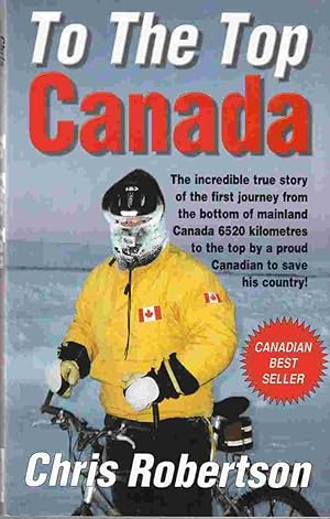 Image du vendeur pour To the Top Canada mis en vente par Riverwash Books (IOBA)