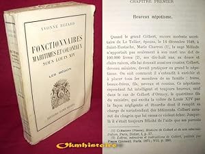 Fonctionnaires maritimes et coloniaux sous Louis XIV : LES BEGON