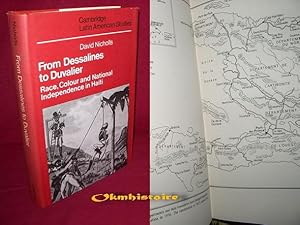 FROM DESSALINES TO DUVALIER . Race, colour and national independence in Haiti.