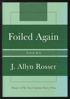 Bild des Verkufers fr Foiled Again: Poems zum Verkauf von Between the Covers-Rare Books, Inc. ABAA