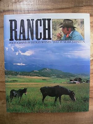 RANCH: PORTRAIT OF A SURVIVING DREAM